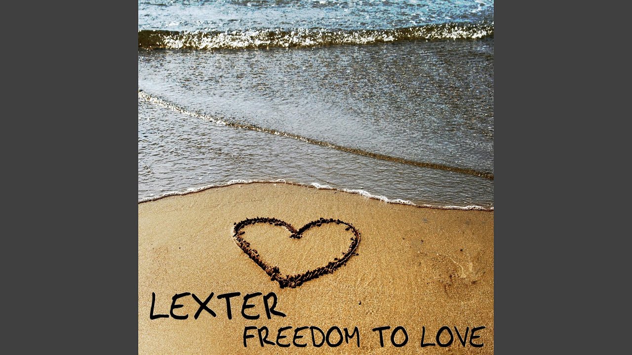 Freedom To Love (Original Mix)
