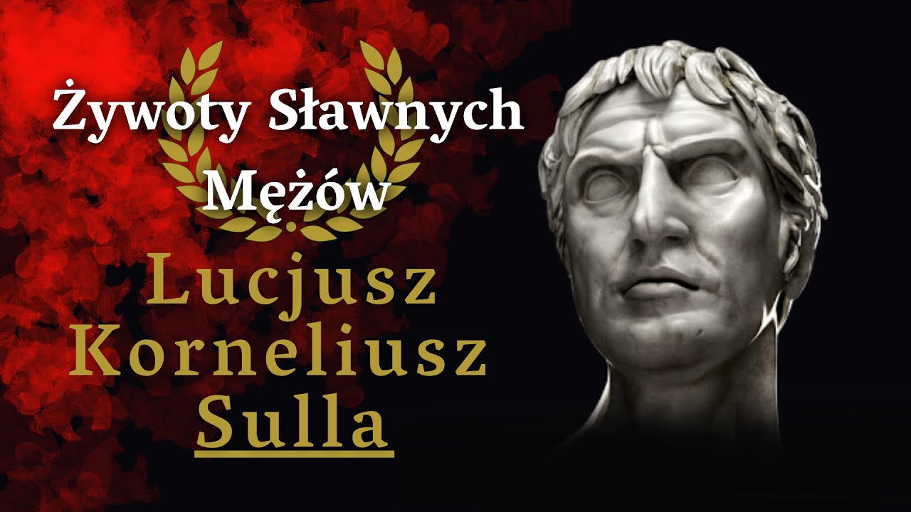 📖Żywoty Sławnych Męż&oacute;w: SULLA | Audiobook