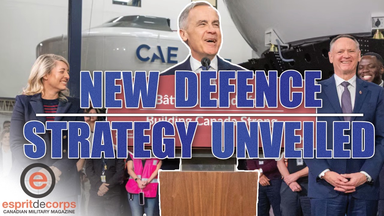 CANADIAN ARMED FORCES: New Defence Industrial Strategy Unveiled