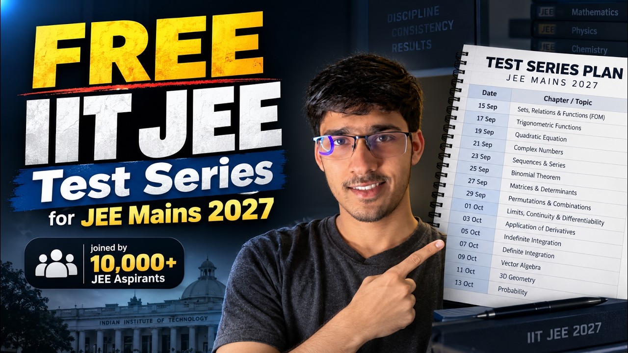 Free Live Test series for JEE 2027 Aspirants