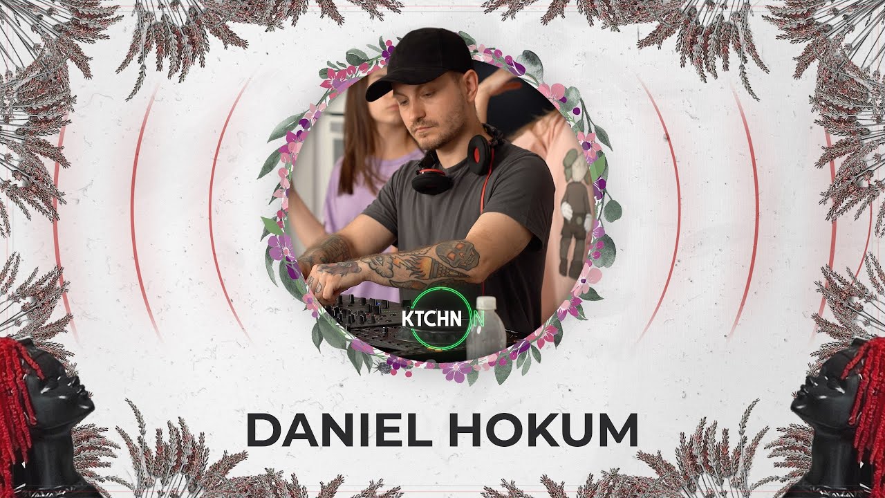 Daniel Hokum live for KTCHN ON [Downtempo DJ Mix] 4K