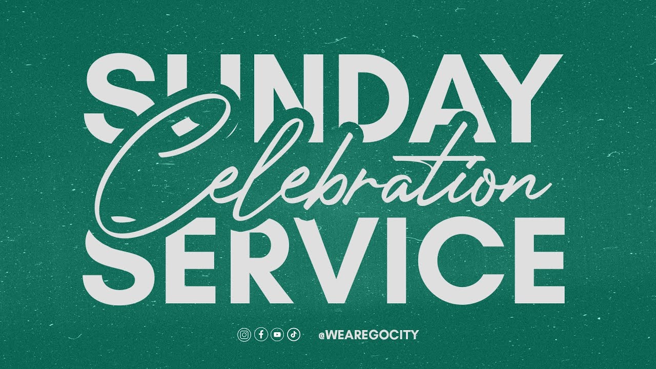 Sunday Celebration Service - 18 May 2025