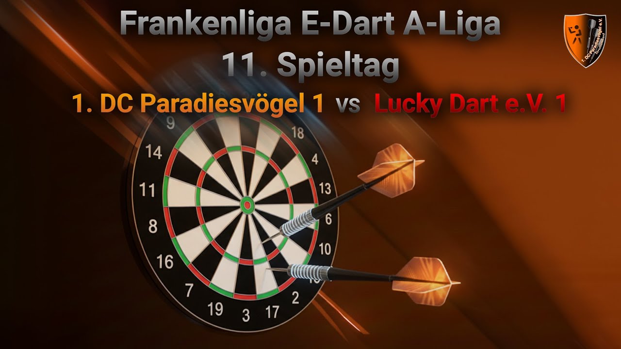 🎯 Frankenliga E-Dart A-Liga - 11. Spieltag - 1. DC Paradiesvögel 1 vs. Lucky Dart e.V. 1 🎯