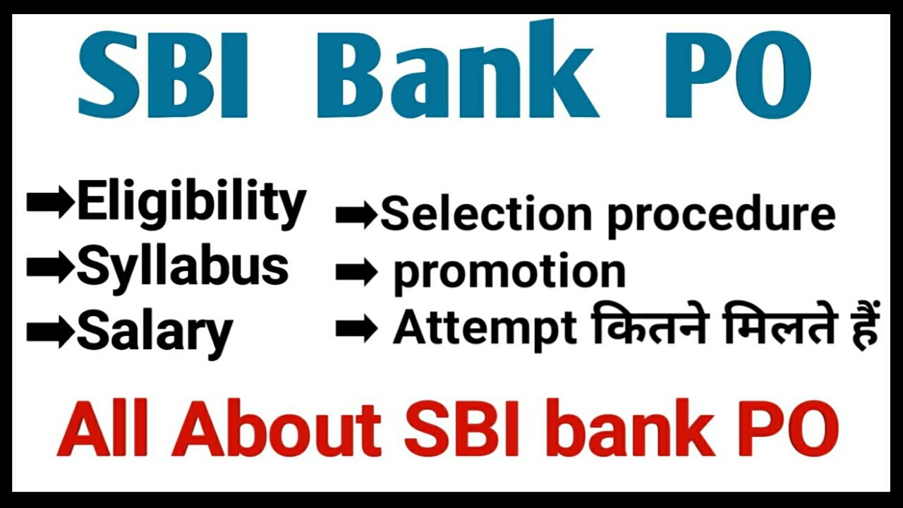 Bank PO syllabus|SBI bank PO salary 2020|bank PO all details  sbi bank po attempt|bank po promotion