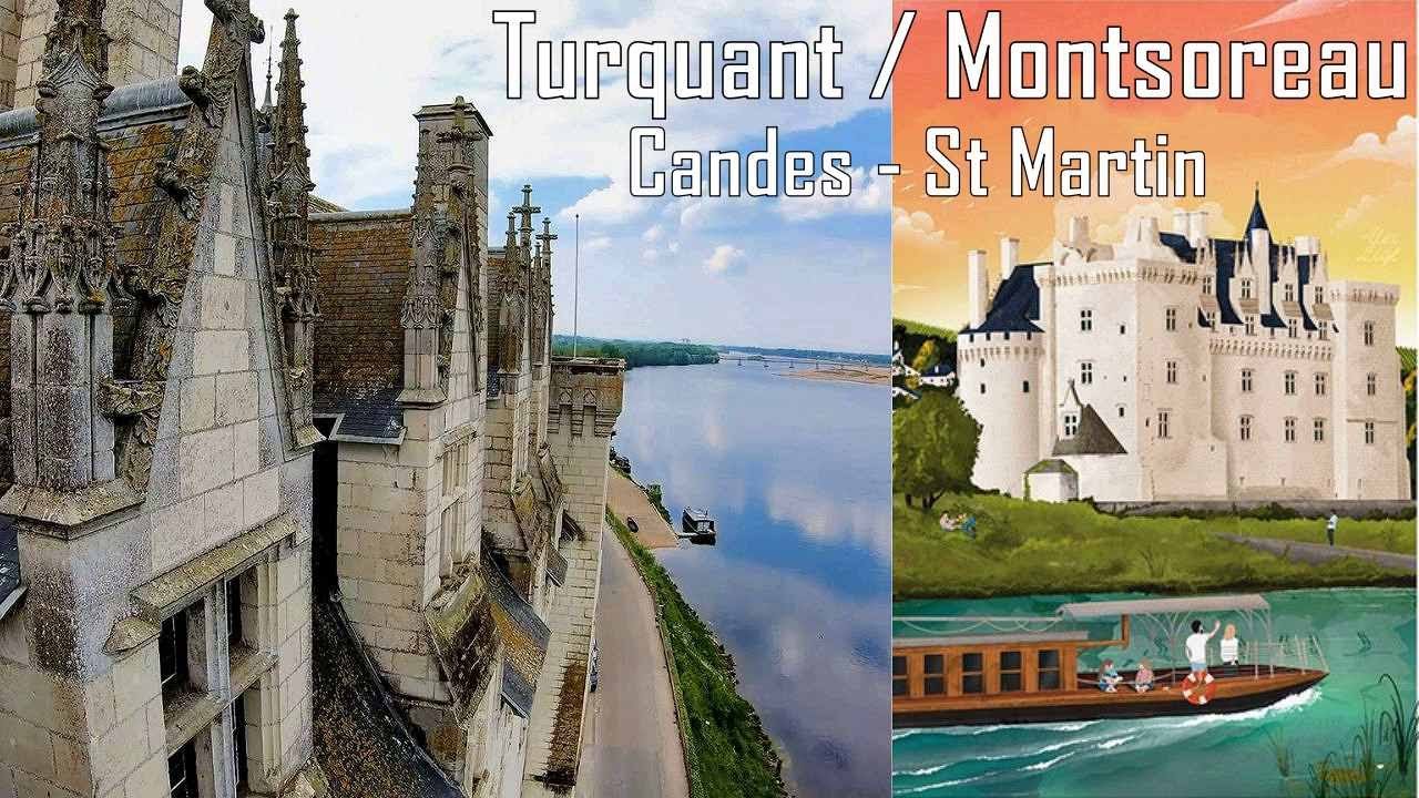 TURQUANT, MONTSOREAU, CANDES - SAINT - MARTIN