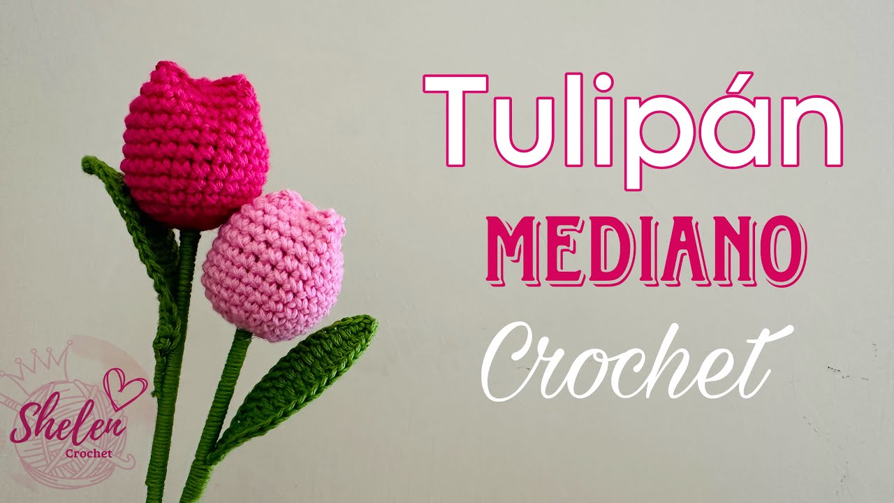 Tulipán 🌷 MEDIANO 🌷Crochet ❤️ #tulipan #crochet