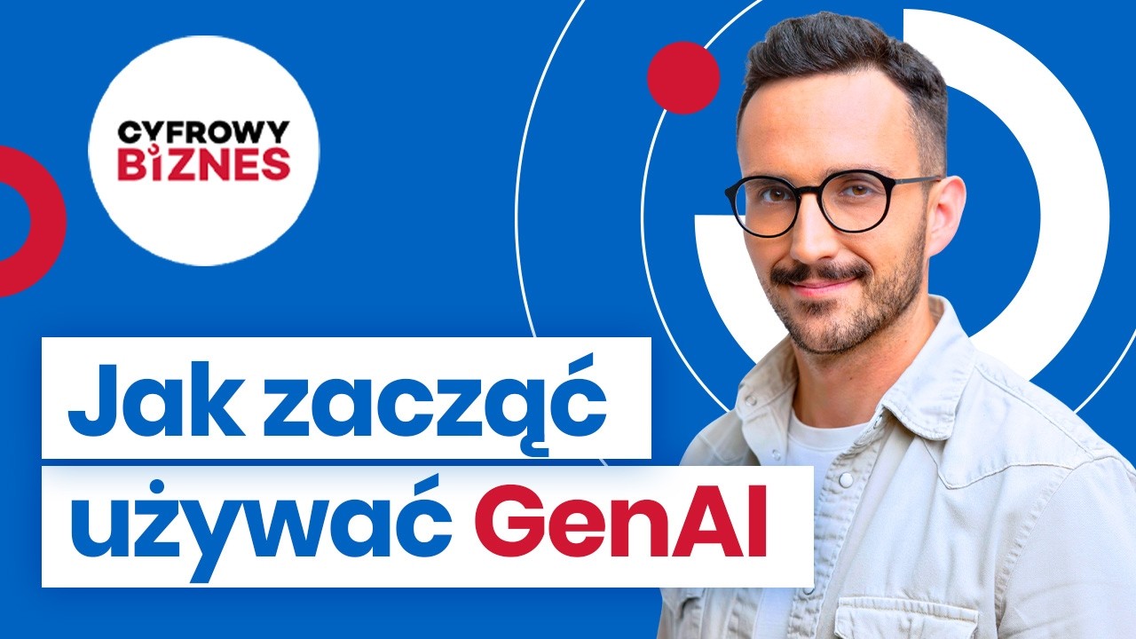 Jak zacząć używać GenAI w różnych obszarach prowadzenia firmy - poziom podstawowy