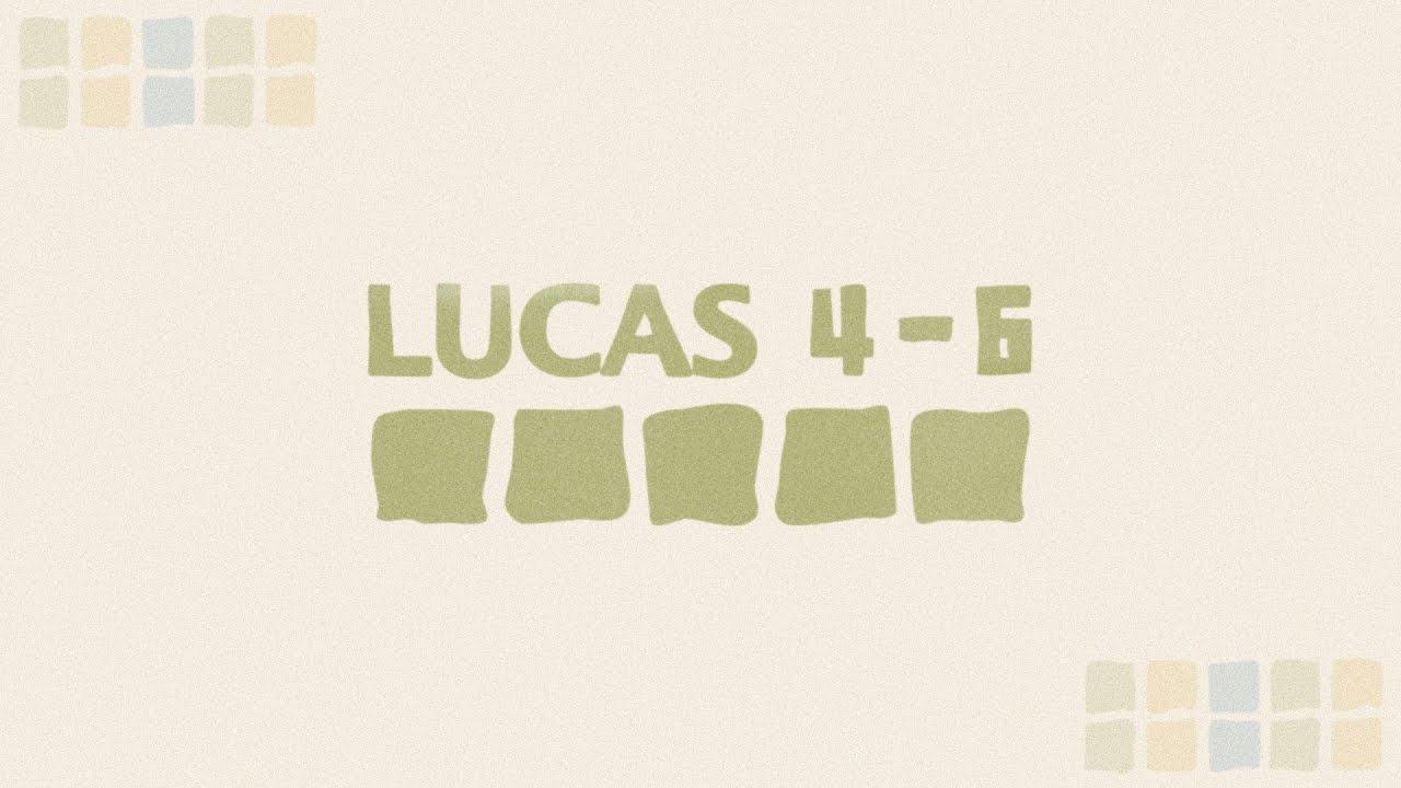 A través de la Biblia | Lucas 4-6