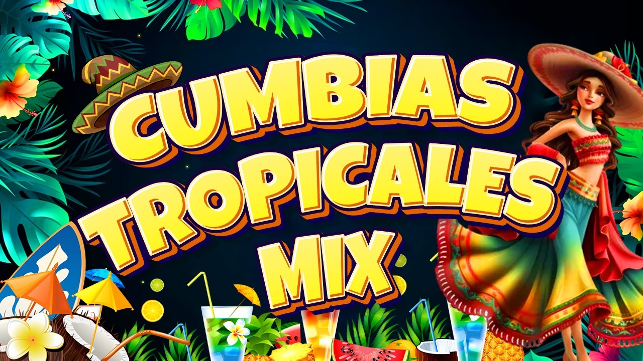 🔆MIX DE VIEJITAS TROPICALES🐠LO MEJOR CUMBIAS TROPICALES MEXICANAS 100% 🌻LOS KARKIS, TROPICAL FLORIDA