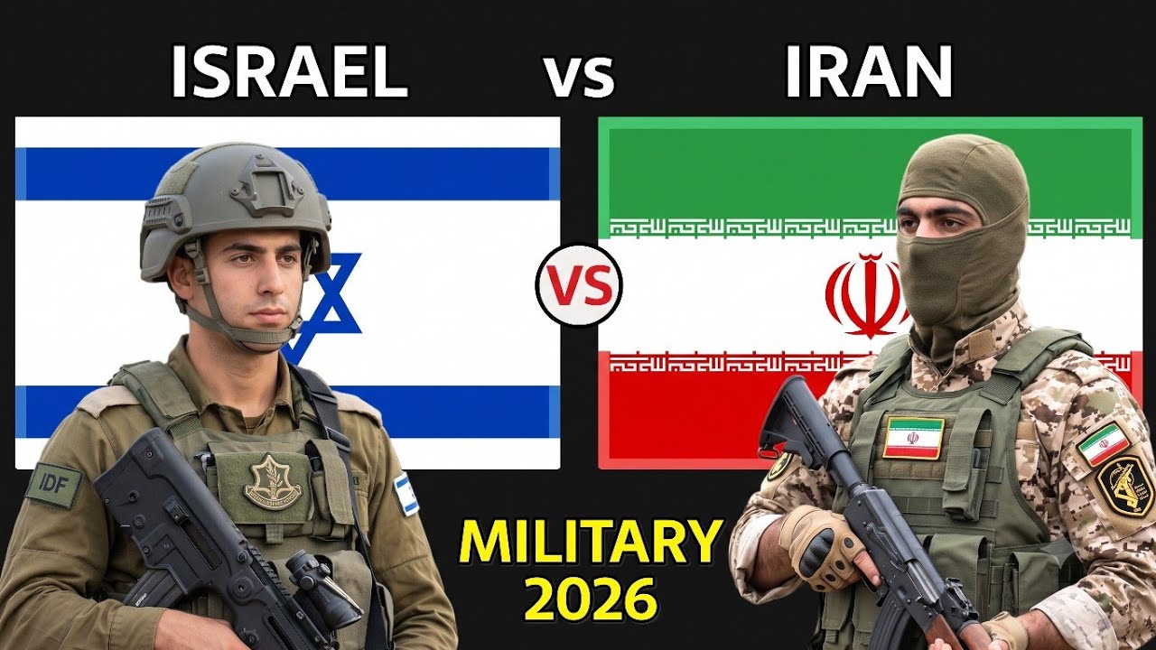Israel vs Iran Military Power Comparison 2026