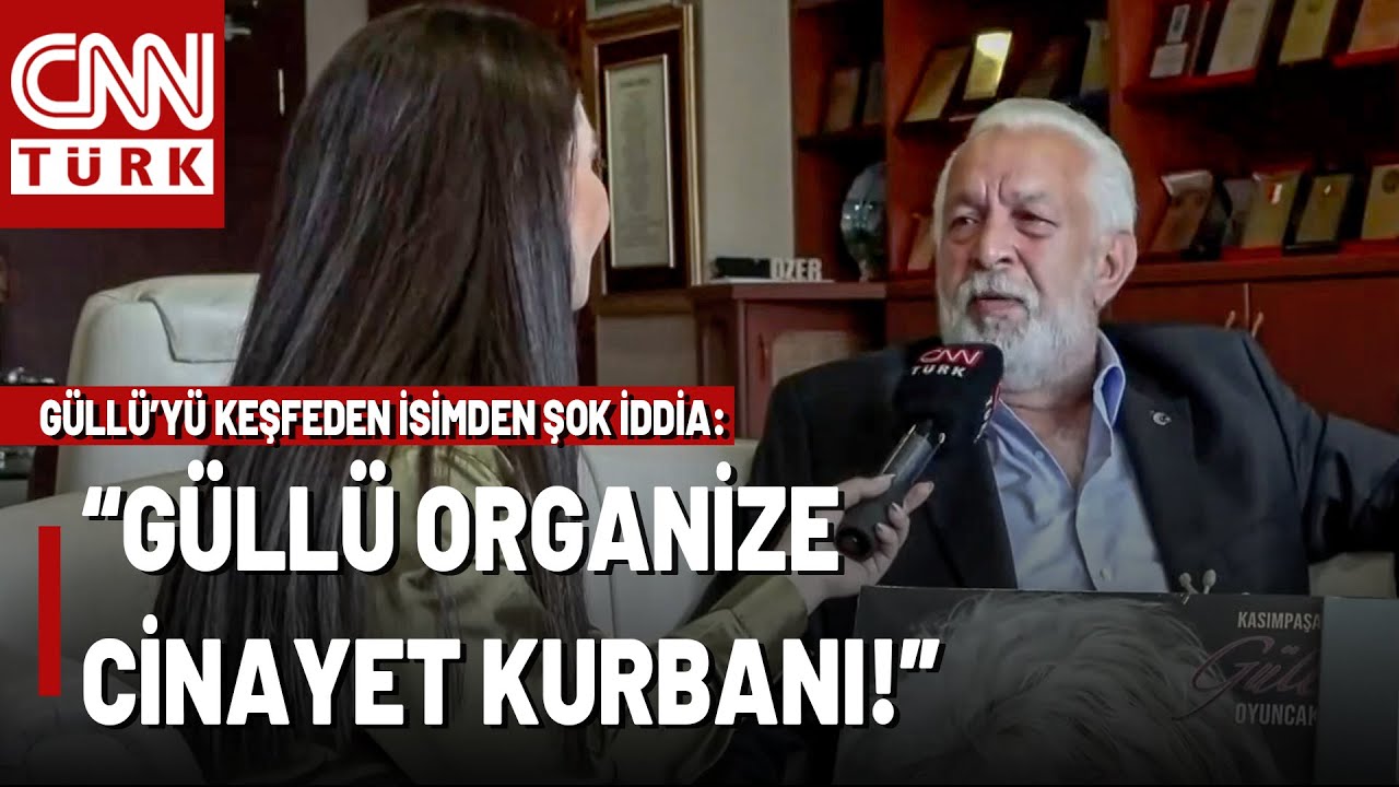 Güllü Ölmeden Önce, Onu Keşfeden Şahin Özer'e Neler Söyledi? Güllü Öldürüleceğini Hissetti Mi?