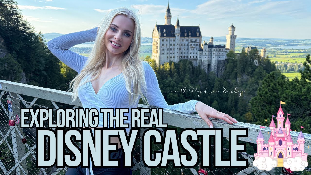 Is This the Real Disney Castle?  | A Fairytale Day at Neuschwanstein with Peyton Kinsly