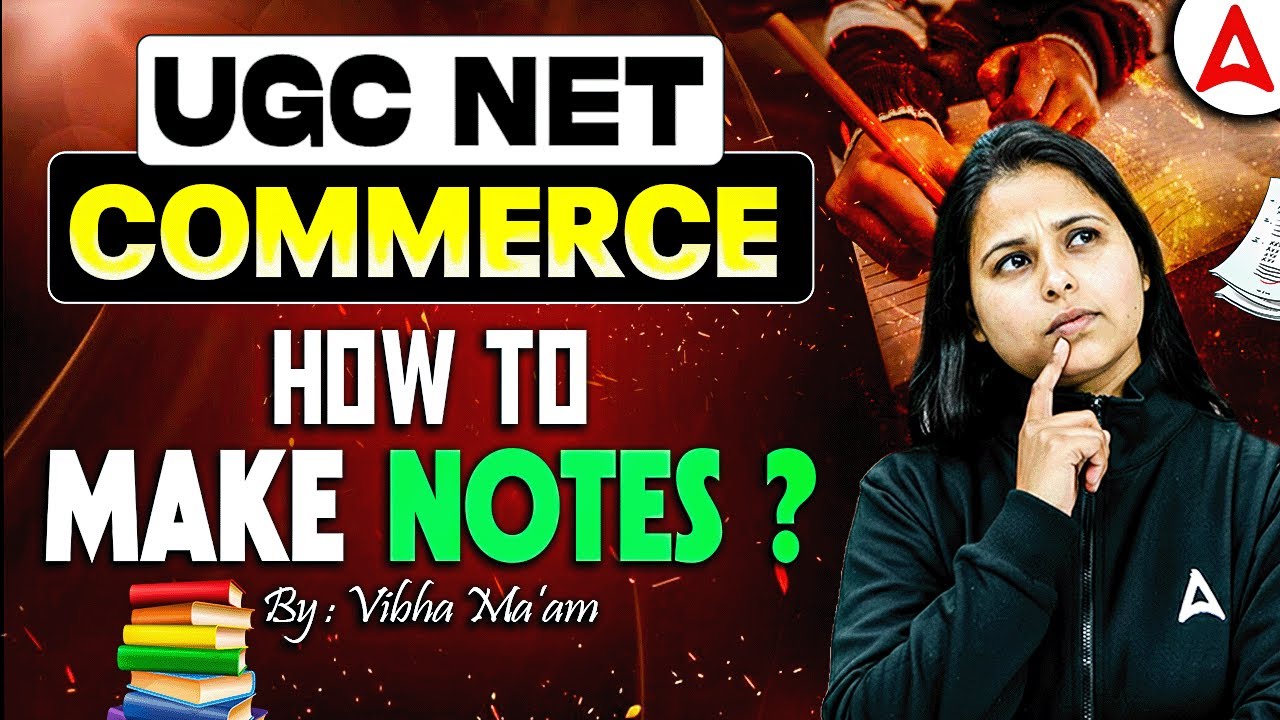 UGC NET Commerce | How to Make UGC NET Commerce Notes By Vibha Mam