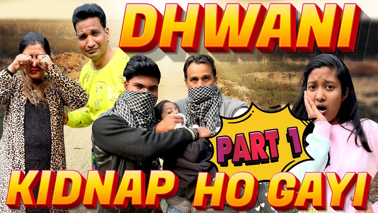 Dhwani Kidnap Ho Gayi 😭😭 | Part 1 | Suspense Story | Thriller Story | Moral Story | Cute Sisters