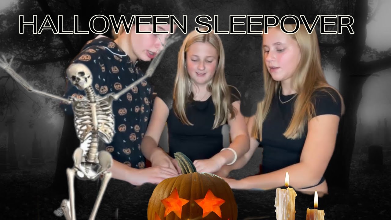 HALLOWEEN SLEEPOVER 🎃
