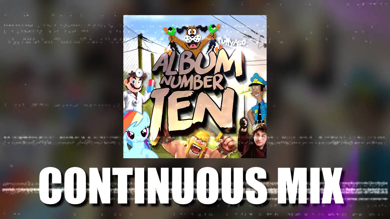 PUNYASO - Album Number Ten (Continuous Mix) | EDM, Trap, Dubstep...
