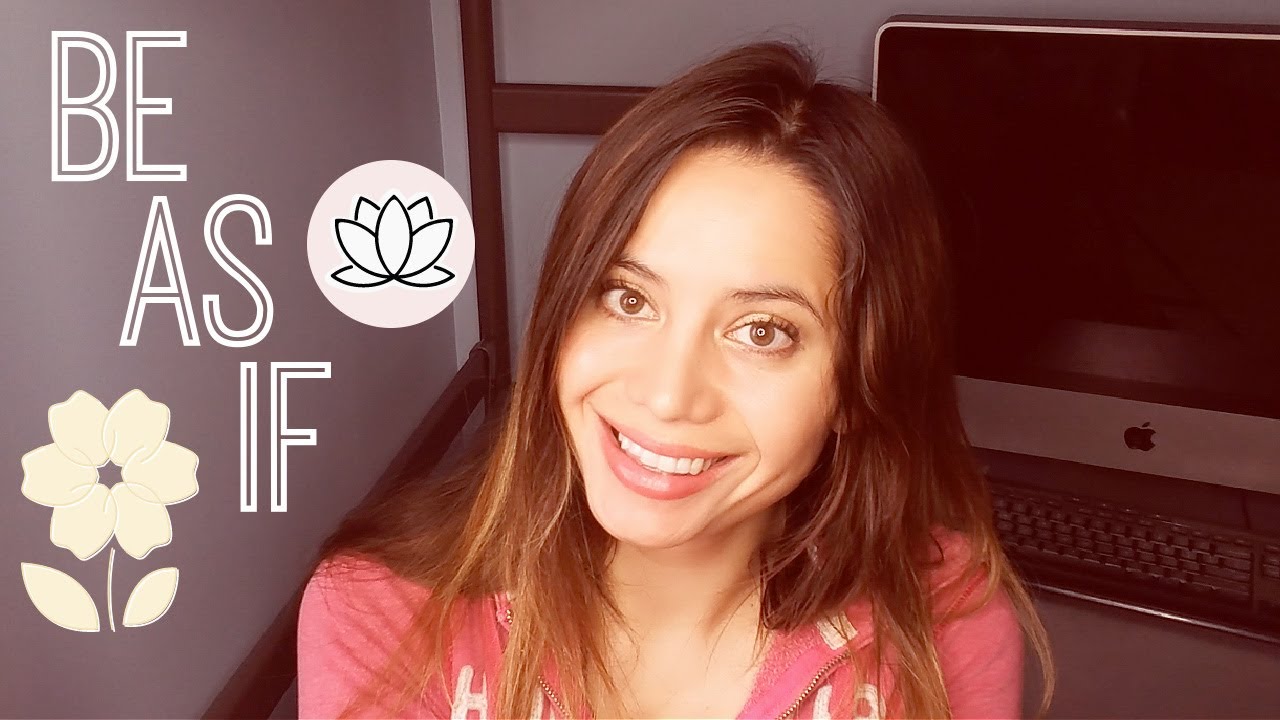 How To Be AS IF and HOLD Your State of Being (Law Of Attraction)
