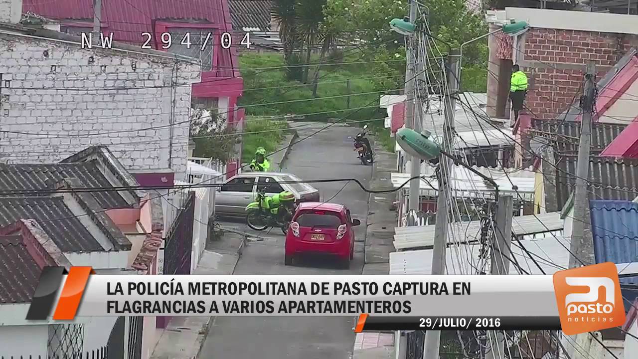 LA POLICÍA METROPOLITANA DE PASTO CAPTURA EN FLAGRANCIAS A VARIOS APARTAMENTEROS