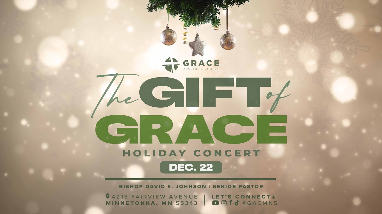 The Gift of Grace Holiday Concert | 12.22.25 | Grace Apostolic Church | #GACMN