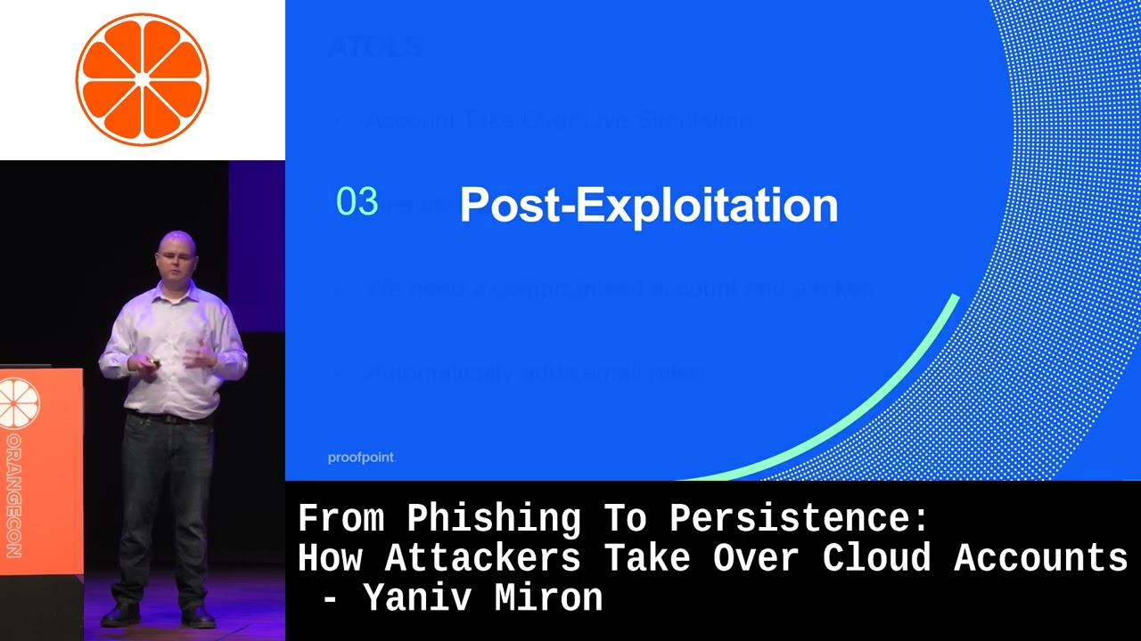 From Phishing To Persistence: How Attackers Take Over Cloud Accounts - Yaniv Miron