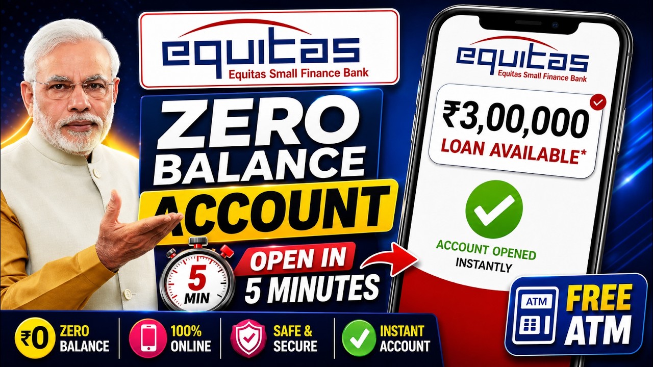 Equitas Bank Account Opening Online 2025 | Equitas Bank Zero Balance Account Opening Online