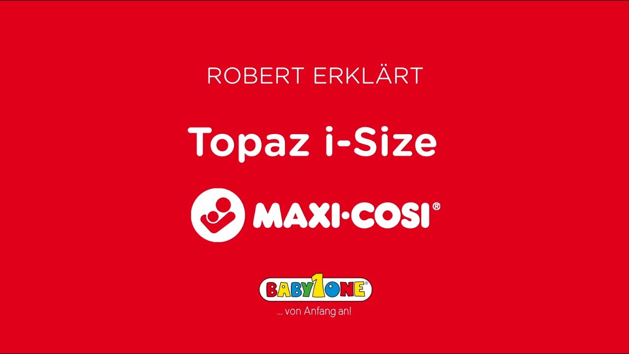 Maxi-Cosi Topaz i-Size Kindersitz