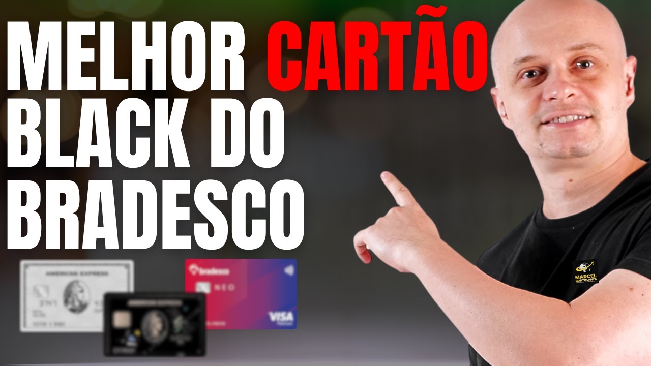 CONHE&Ccedil;A O MELHOR CART&Atilde;O BLACK DO BRADESCO | Cart&atilde;o Alta Renda Bradesco | Marcel Bortolanza