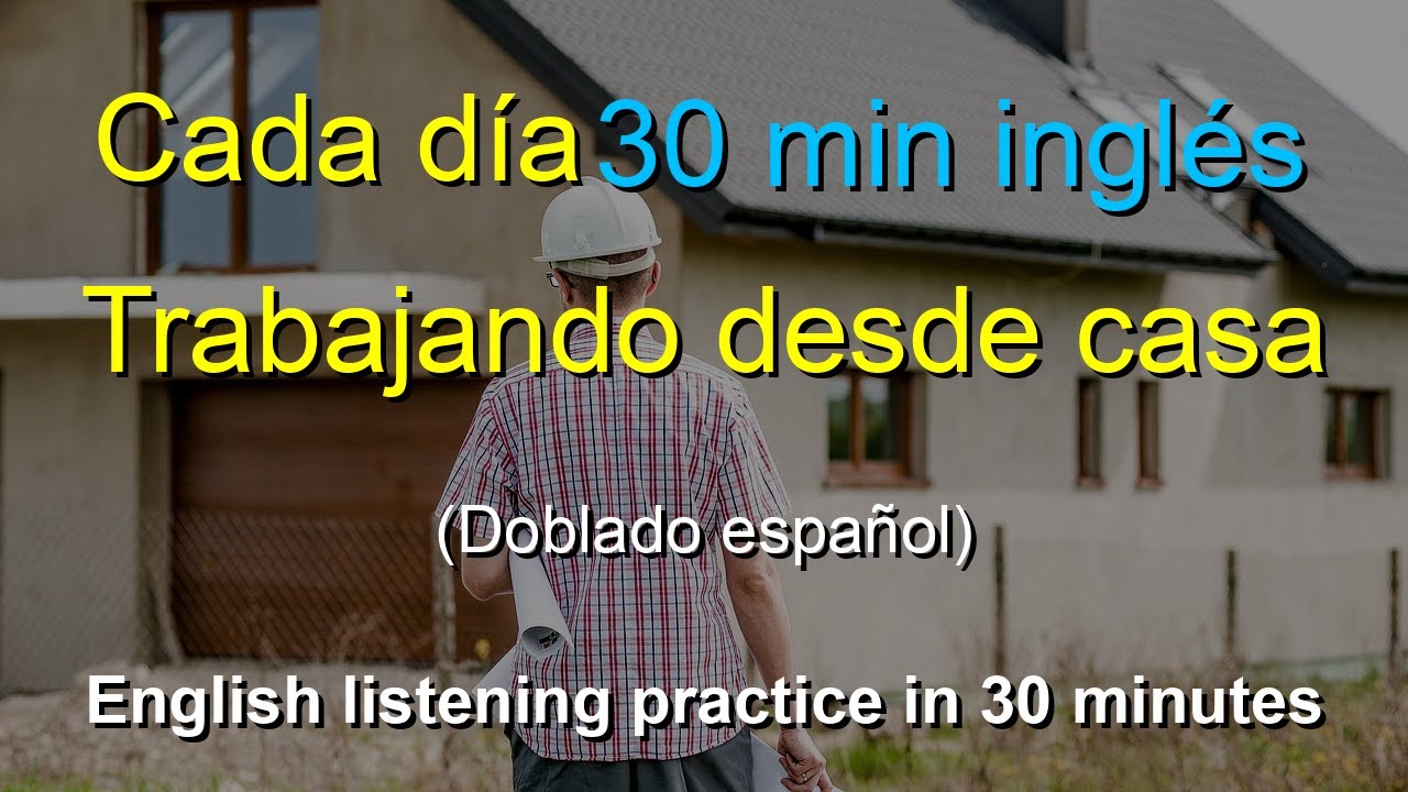 🎧30 minutos de entrenamiento en inglés: Trabajando desde casa｜¡Mejora tu inglés ya!