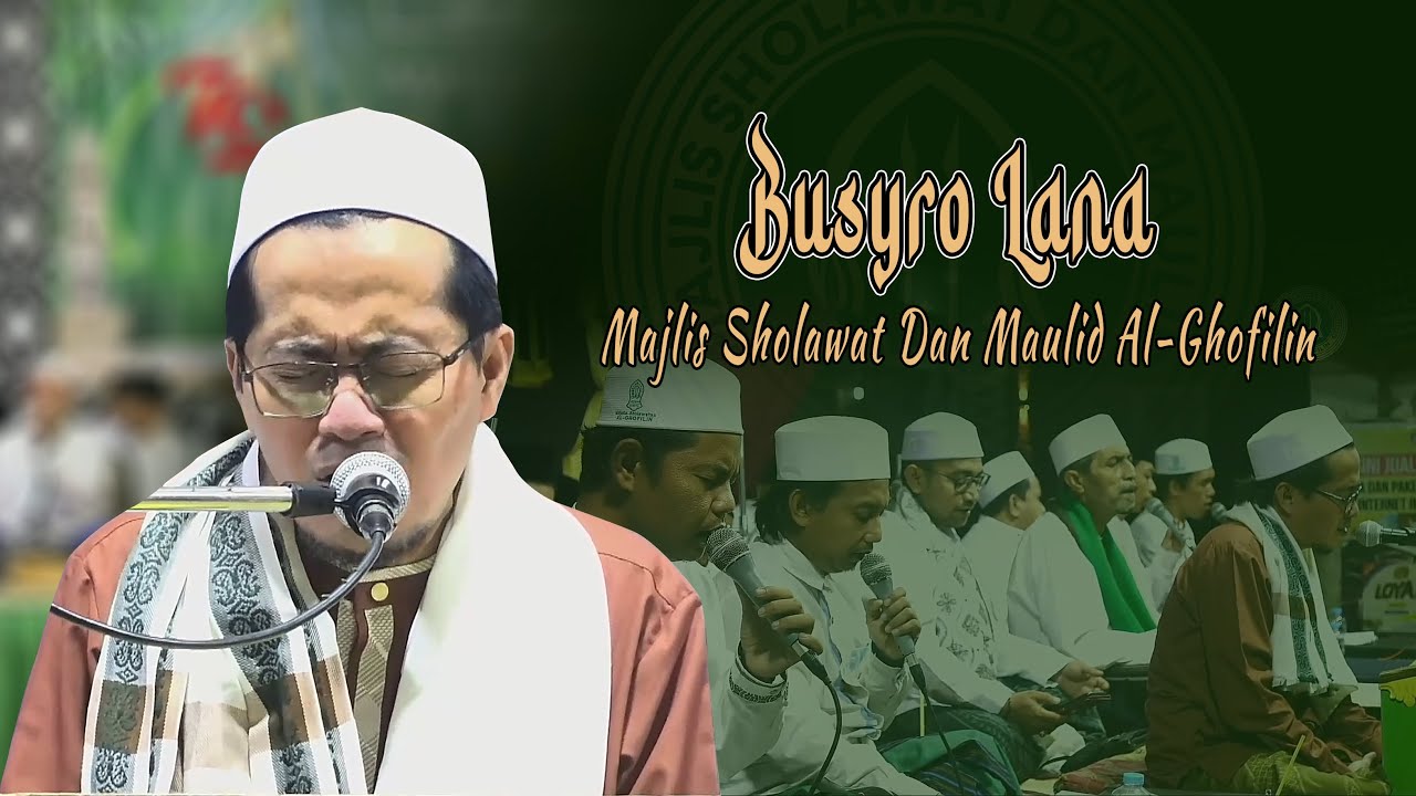 Busyrolana || Majlis Sholawat dan Maulid Al Ghofilin Bondowoso || Mas Saifulloh Nur Kholil