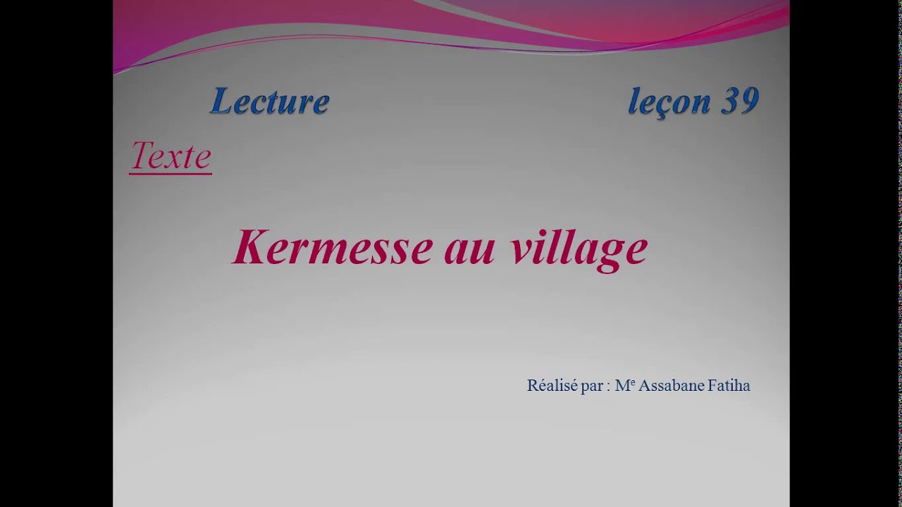 Lecture du texte kermesse au village