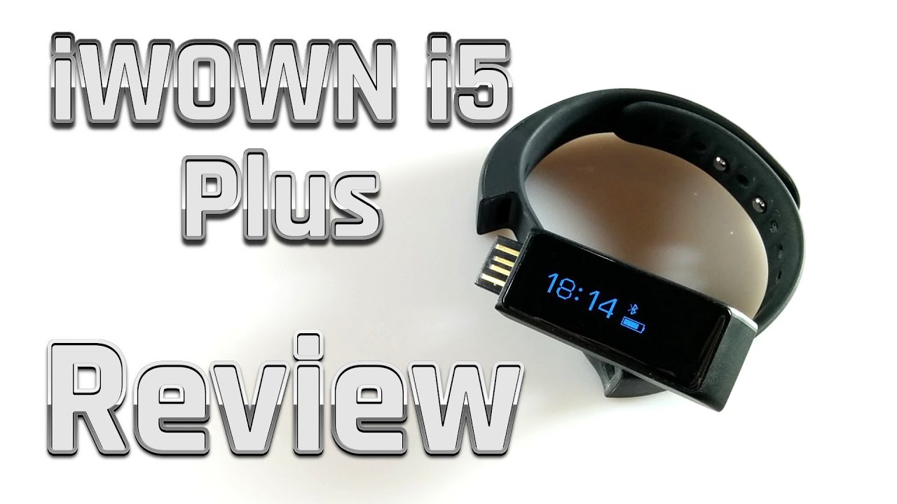 iWOWN i5 Plus Smart Bracelet Test / Review