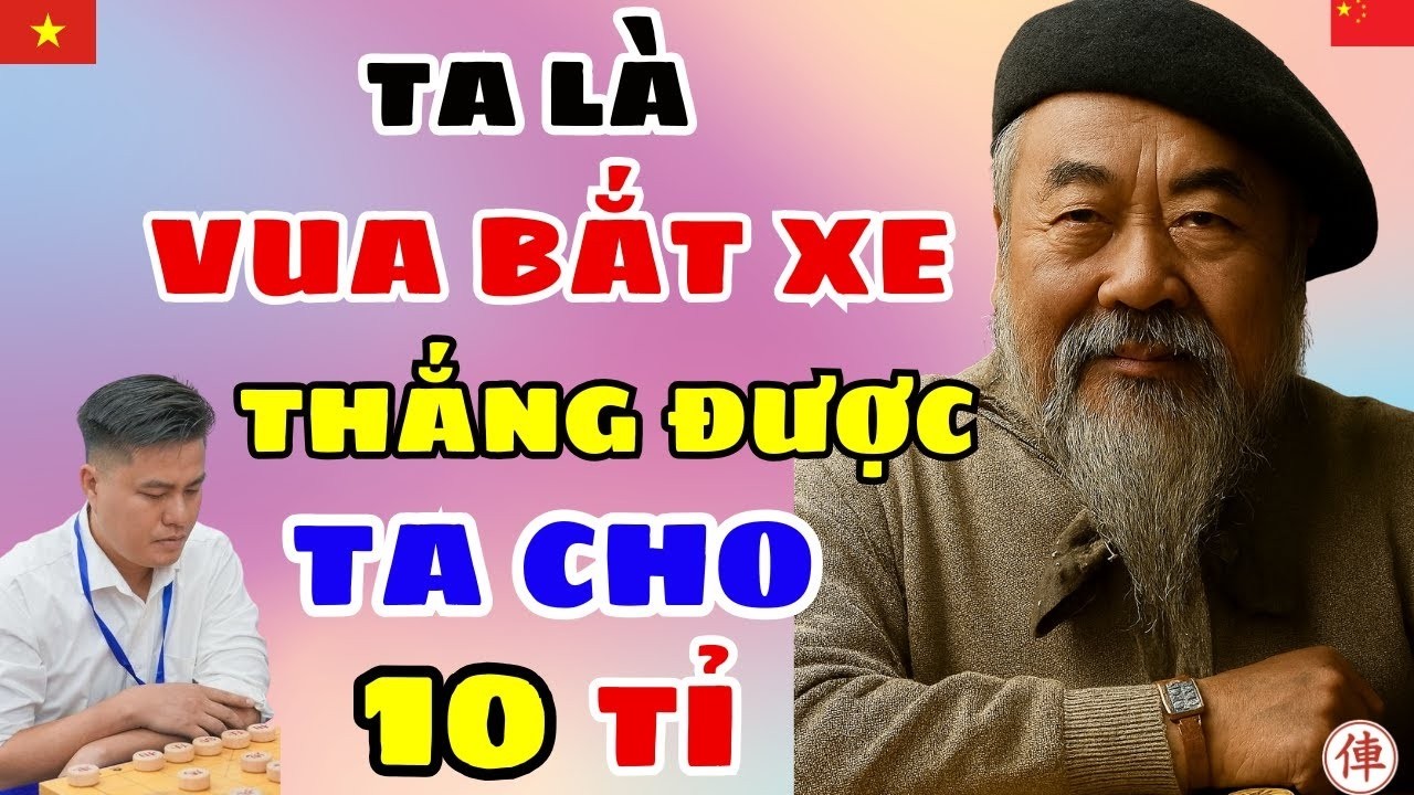🔴CỜ TƯỚNG | Ván cờ bỏ xe ác nhất lịch sử ít ai dám đánh không thể bỏ qua