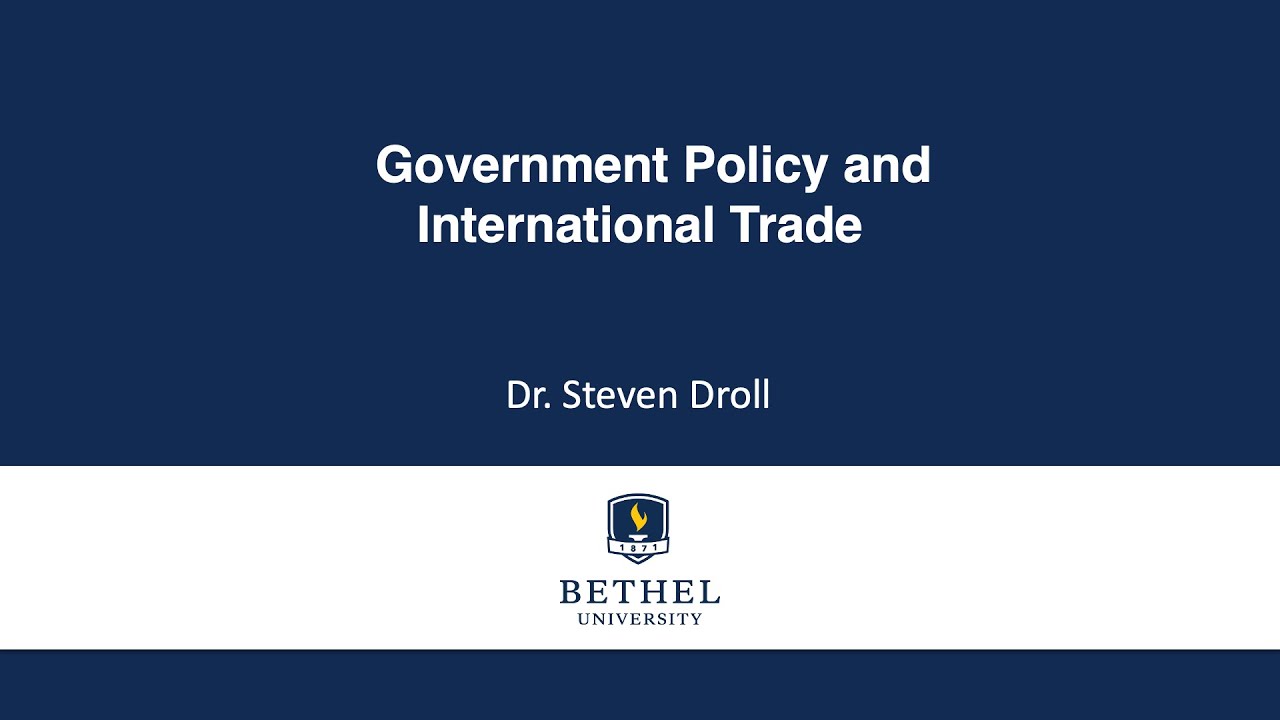 Government Policy and International Trade