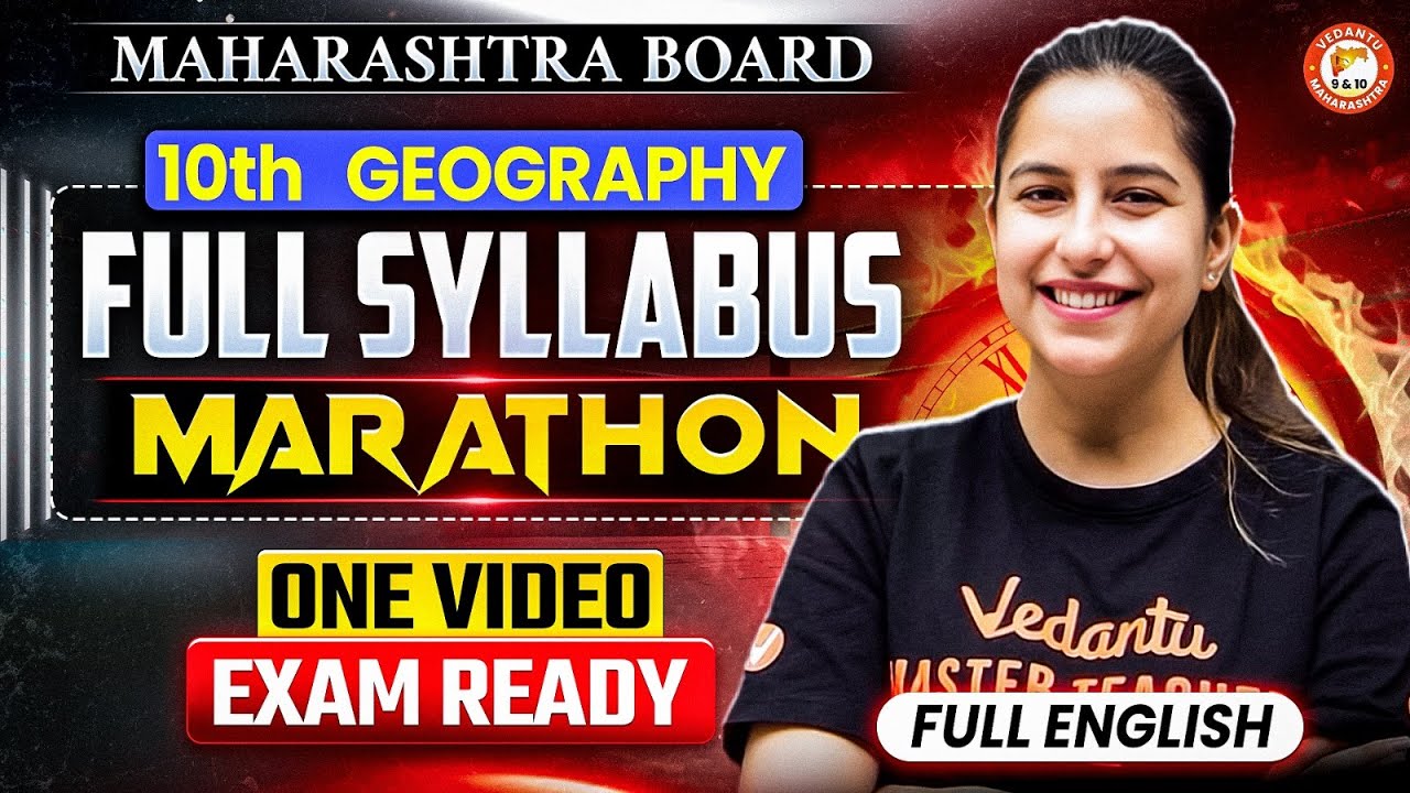 🔥 Class 10 Prelims Geography Full Syllabus Marathon | Geography Maharashtra Board | By Varsha Mam