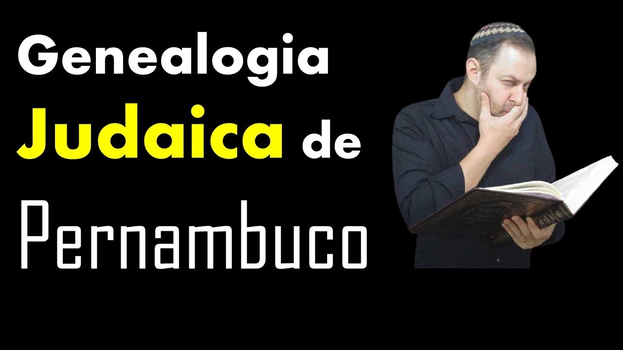 Origens Judaicas de Pernambuco - Genealogia do Nordeste