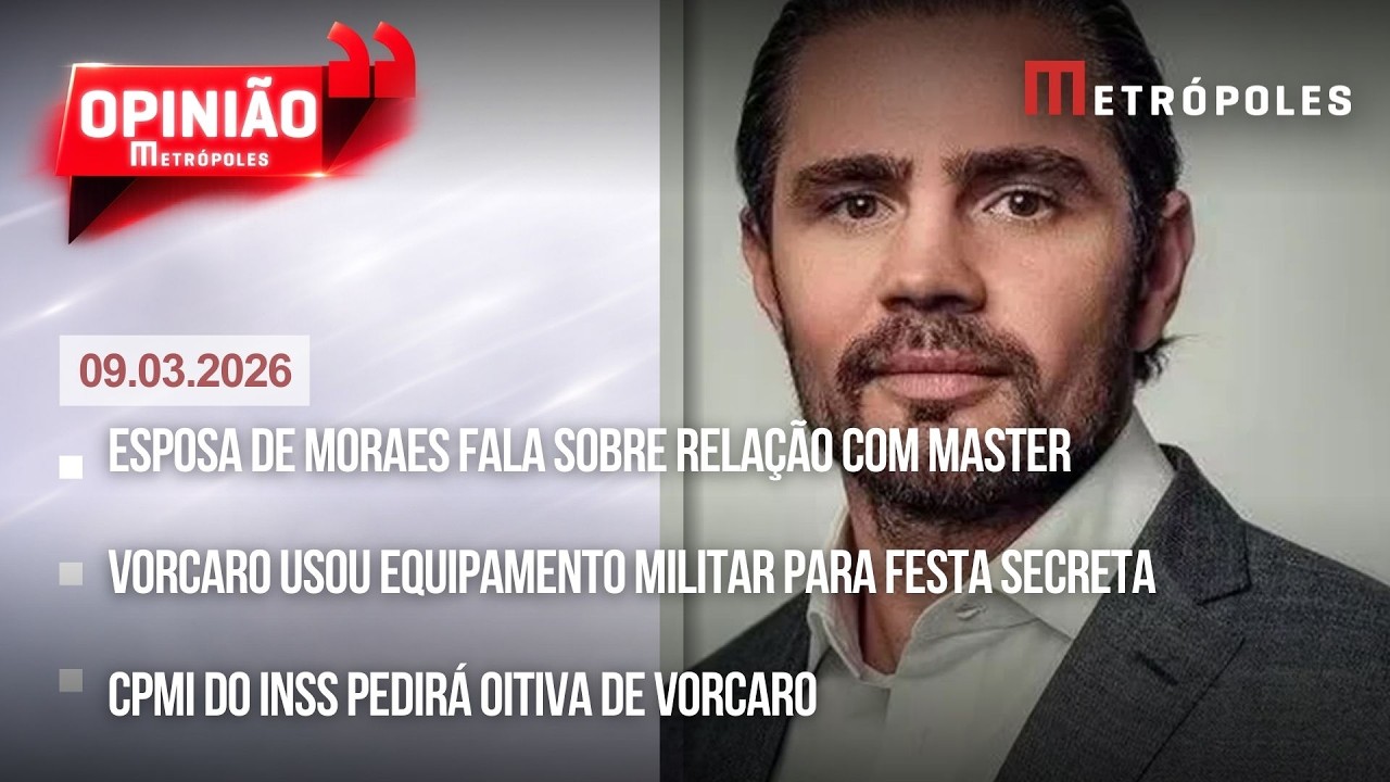 AO VIVO: Mulher de Moraes explica relação com Vorcaro / CPMI do INSS quer oitiva de dono do Master