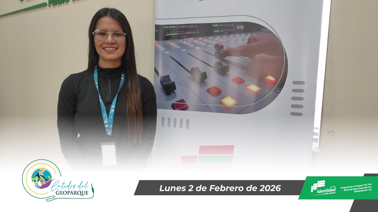 Latidos del Geoparque - Lunes 2 de Febrero de 2026