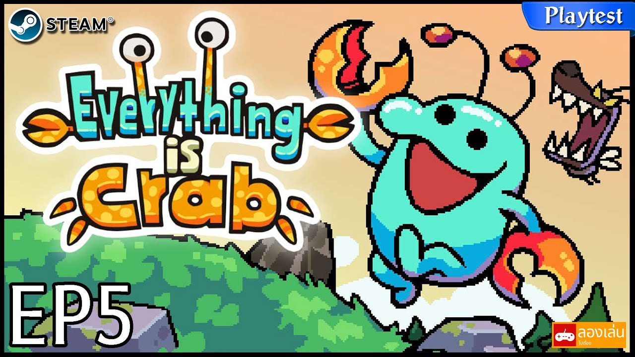Everything is Crab - EP5