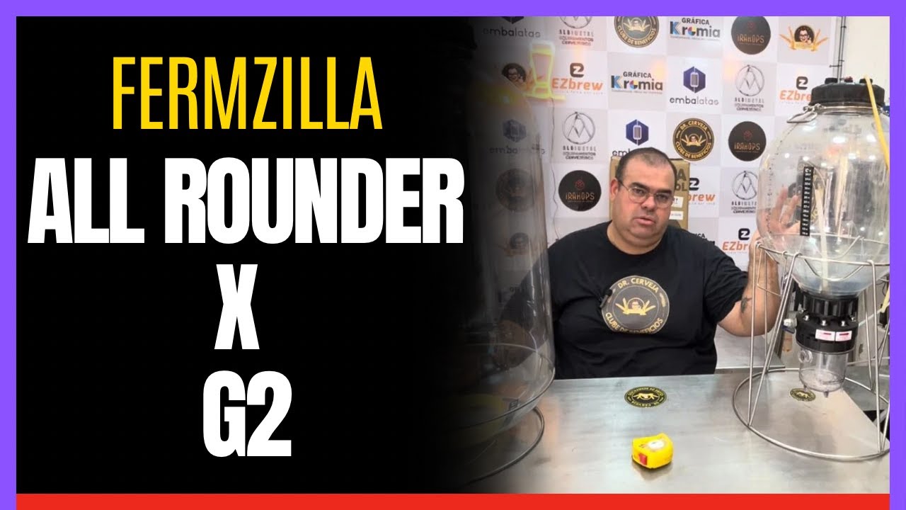 Dr. Cerveja - Ep. 175 - Comparativo FermZilla: Geração 2 vs All Rounder - Qual é o Melhor para Você?