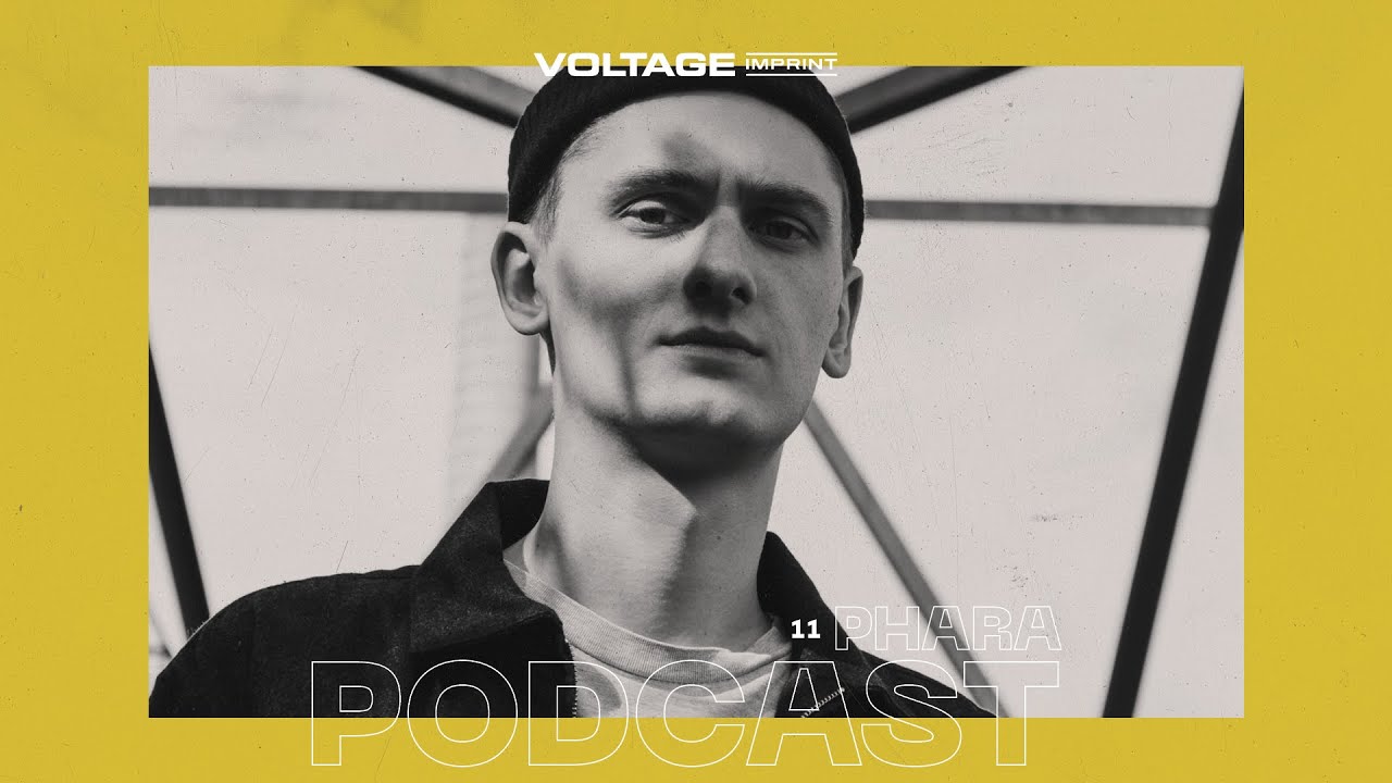 VOLTAGE Podcast 11 - Phara