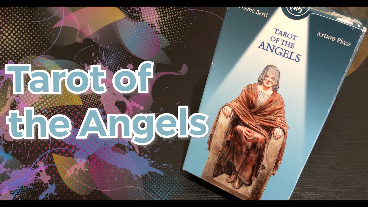 Tarot of the Angels by Giordano Berti & Arturo Picca