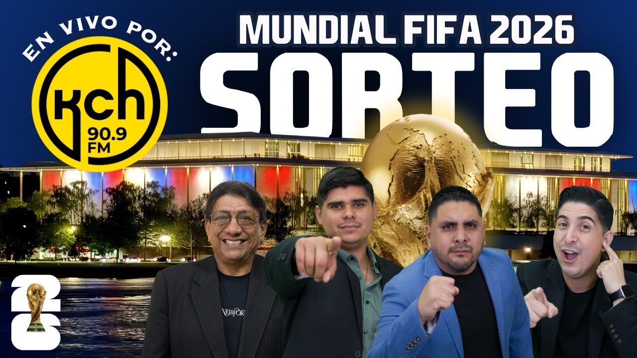 🔴SORTE DE GRUPOS DEL MUNDIAL 2026 | RADIO KCH FM l - 05-12-2025