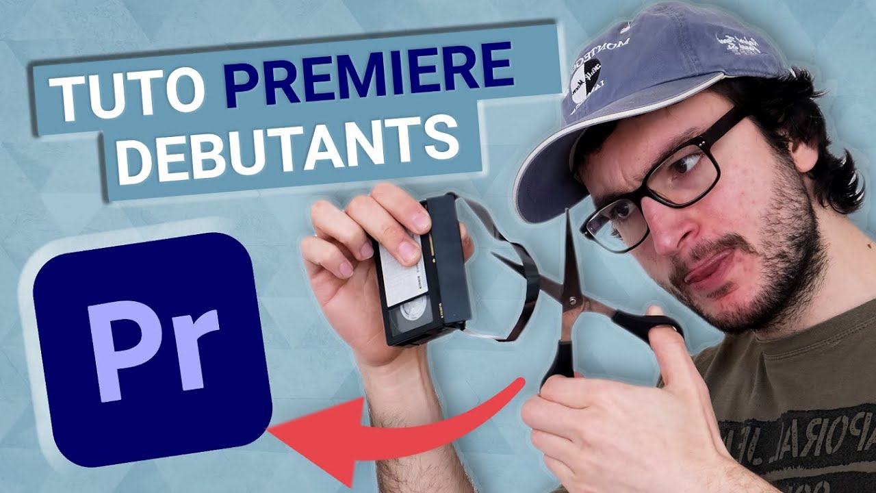 Comment MONTER UNE VIDÉO sur Adobe Premiere Pro (guide débutant)