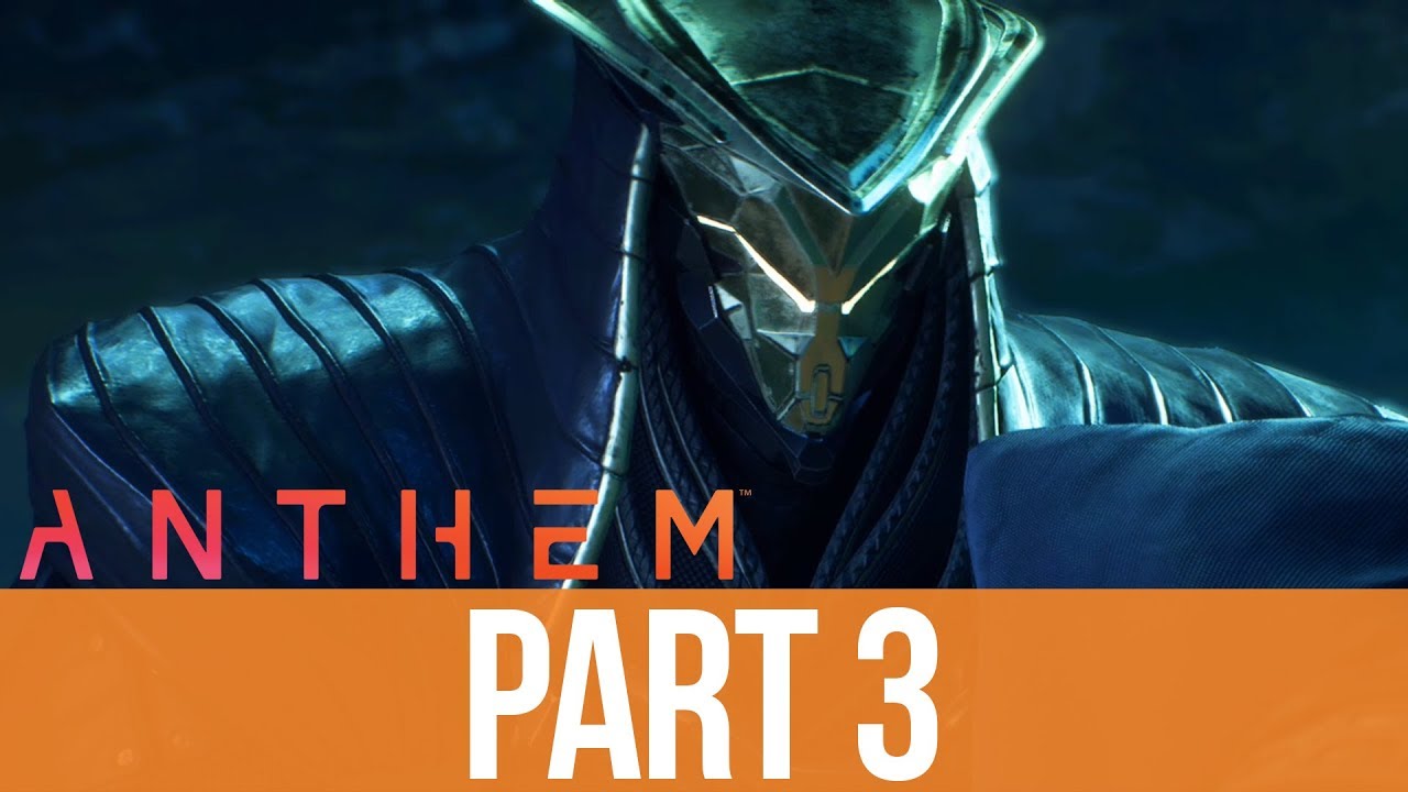 ANTHEM Gameplay Walkthrough Part 3 - THE MONITOR (Full Game)