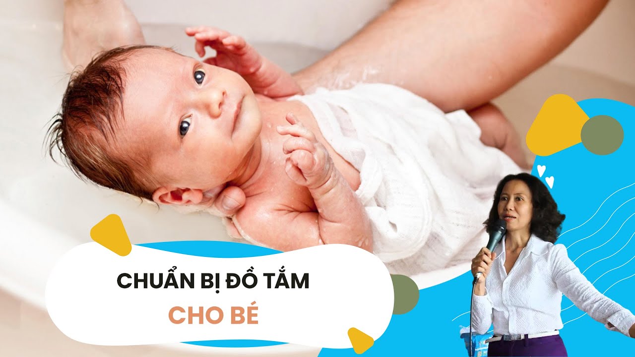 Chuẩn bị đồ tắm cho bé - Lớp tiền sản hậu sản II Webtretho