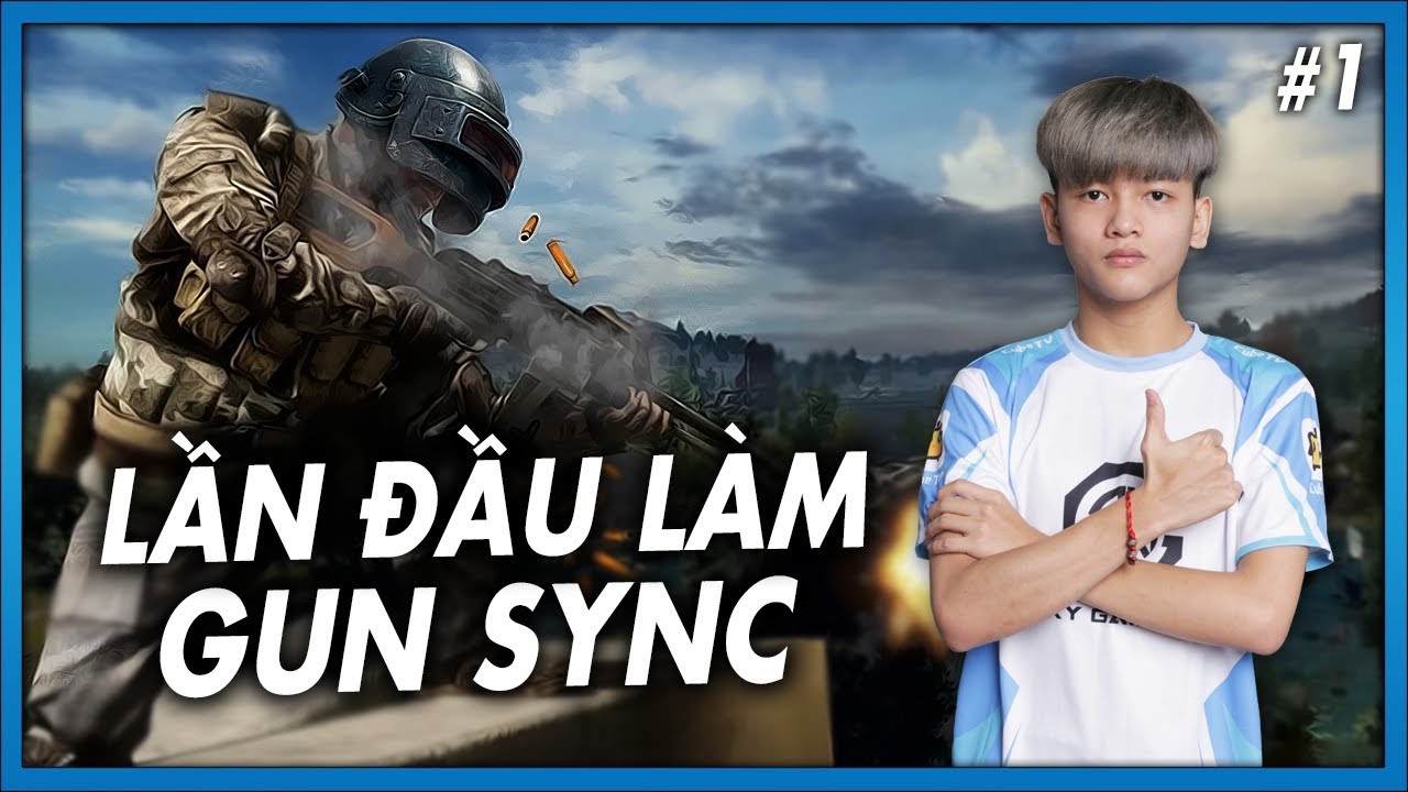 GUN-SYNC THẾ N&Agrave;Y KH&Ocirc;NG XEM TH&Igrave; HƠI PH&Iacute; | SGD SAPAU