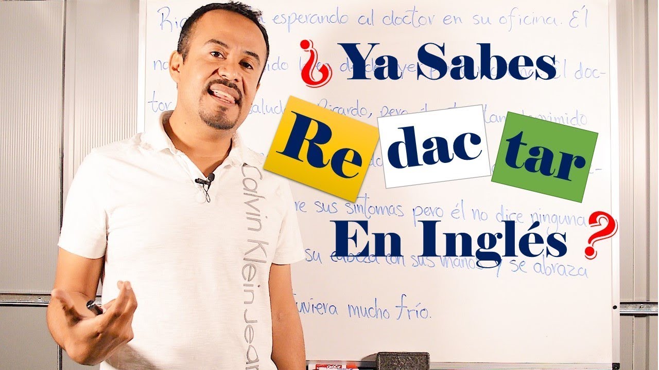 Redacción en Inglés para mejorar el Speaking