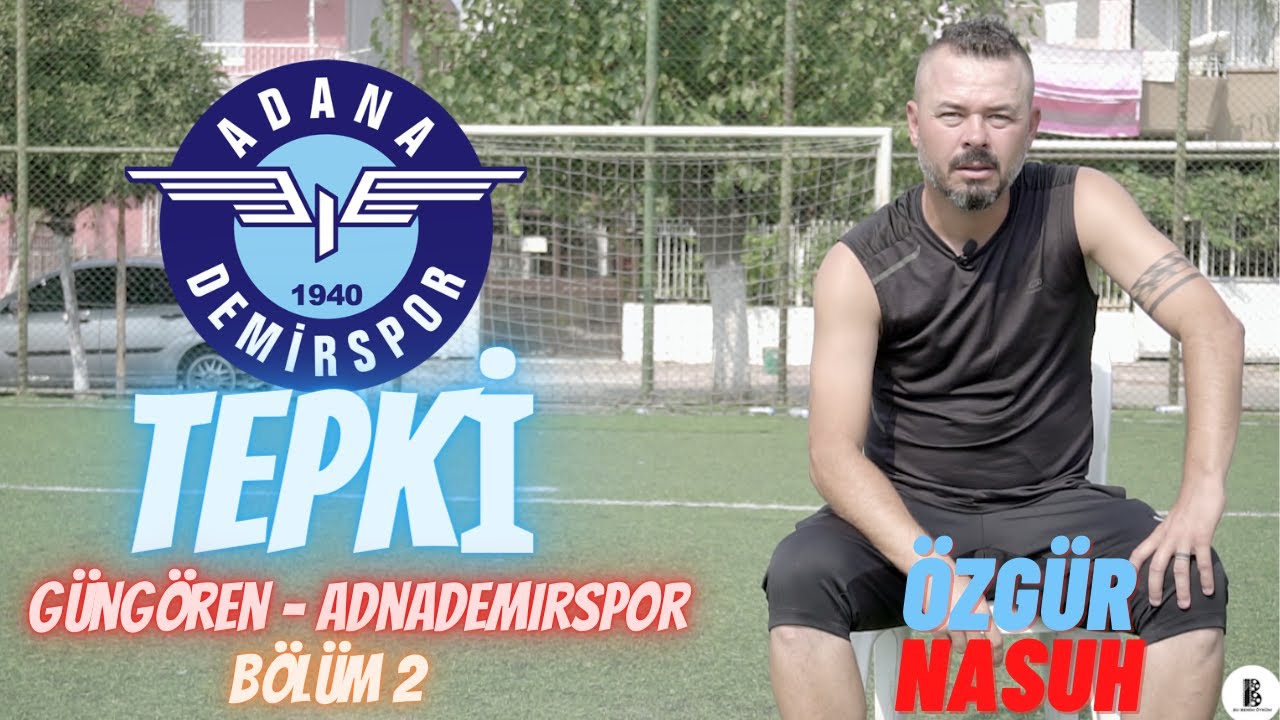 Adanademirspor - Adanaspor