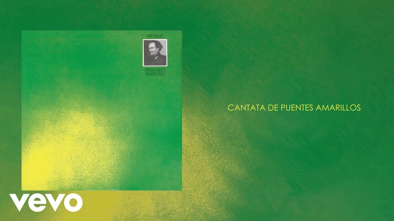 Pescado Rabioso - Cantata de Puentes Amarillos (Official Visualizer)