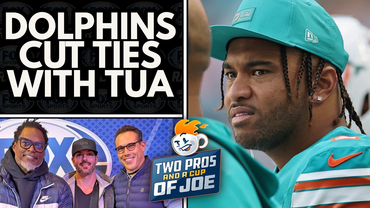 Tua Tagovailoa Cut by Dolphins — Can He Still Succeed? | 2 PROS & A CUP OF JOE